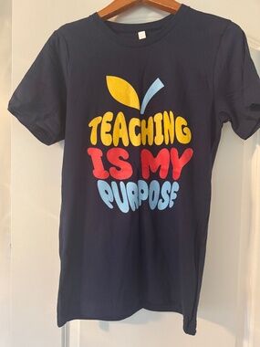 Teaching is my purpose tee